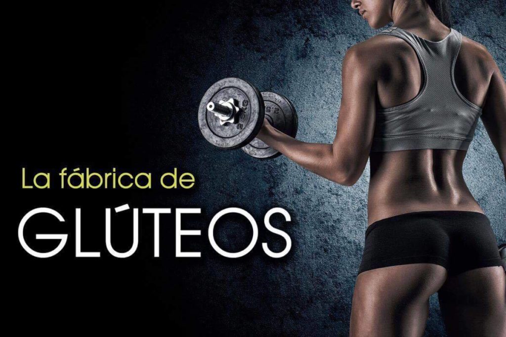Conoce la Fábrica de Glúteos